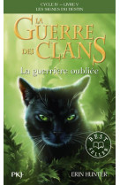 La guerre des clans cycle 4 t05 la guerriere oubliee