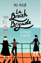 La breizh brigade - tome 2 ni francais, ni breton