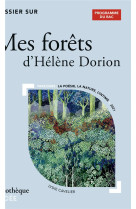 Dossier sur "mes forêts" d'hélène dorion - bac 2025