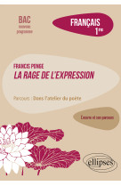 Francis ponge la rage de l-expression - l-oeuvre et son parcours (francais 1ere)