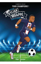 Kylian mbappe mission coupe du monde