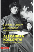 Alexandra kollontai - la walkyrie de la revolution