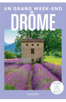 Drome guide un grand week-end