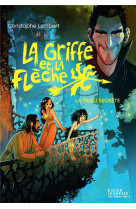 La griffe et la fleche t04 la tribu secrete