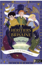 Les heritiers de brisaine t05 le coeur de toutes les legendes