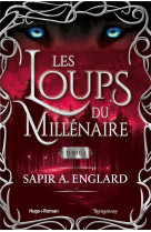 Les loups du millenaire t01