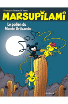 Marsupilami t04 le pollen du monte urticando ed 2022