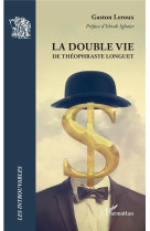 La double vie de théophraste longuet