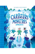 Chasseurs de monstres t02  apprentis