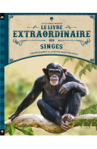 Le livre extraordinaire des singes