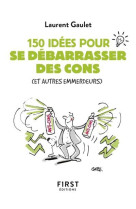 Petit livre de - 150 idees pour se debarras ser des cons