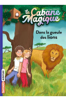 La cabane magique t14 dans la gueule des lions