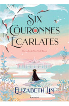 Six couronnes ecarlates