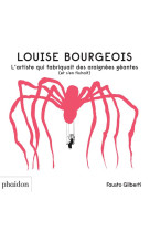 Louise bourgeois l-artiste qui fabriquait des araignees geantes (et s-en fichait)