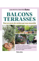 Le petit traite rustica des balcons et terrasses