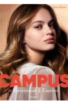 Campus t01 bienvenue a easton