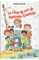 La classe de mer de monsieur ganeche