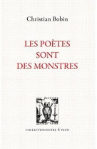 Les poetes sont des monstres