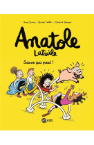 Anatole latuile t10 sauve qui peut