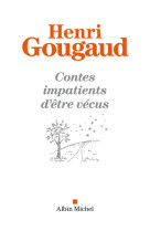 Contes impatients d'etre vecus