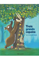 Trois grands copains sur le tout petit chemin