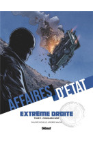 Affaires d-etat - extreme droite - tome 03