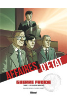 Affaires d-etat - guerre froide - tome 03