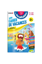 Les incollables mon cahier de vacances ce1/ce2 2023