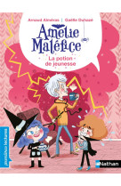 Amelie malefice - la potion de jeunesse cp niveau 2