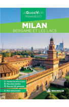 Milan. bergame et les lacs