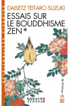 Essais sur le bouddhisme zen - tome 1 (espaces libres - spiritualites vivantes)