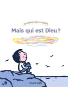 Mais qui est dieu ?