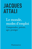 Le monde, modes d'emploi