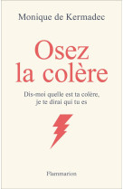 Osez la colere