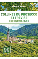 Trevise et les collines du prosecco en quelques jours 1ed