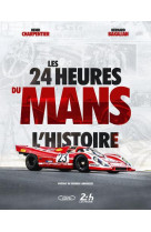 Les 24h du mans l-histoire