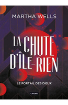 La chute d-ile-rien t03 le portail des dieux