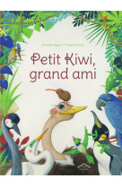 Petit kiwi, grand ami