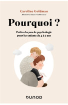 Pourquoi ? petites lecons de psychologie pour les enfants de 4 a 7 ans