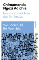 Nous sommes tous des feministes / we should all be feminists