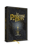 La passeuse de mots - la legende d-hellebore (collector)