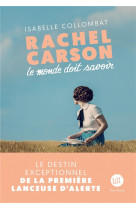 Rachel carson le monde doit savoir