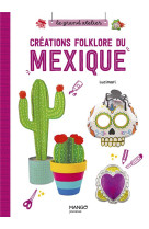 Creations folklore du mexique