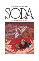 Soda 2023 - t09 - soda (edition 2023) - et delivre-nous du mal / nouvelle edition (grand format)