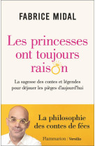 Les princesses ont toujours raison