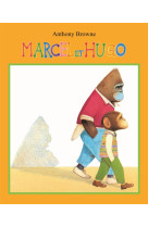 Marcel et hugo nouvelle edition