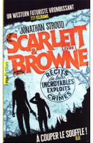 Scarlett et browne livre 1