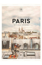 Paris - petit atlas hedoniste