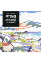 Paysages a colorier par numeros