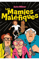 Les mamies malefiques